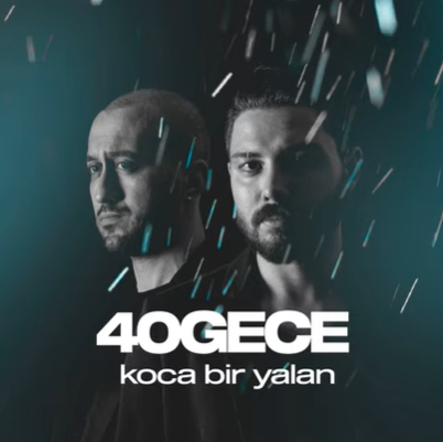 دانلود آلبوم Koca Bir Yalan (2021) از 40gece