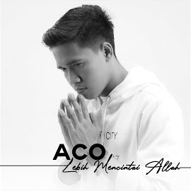 دانلود آلبوم Lebih Mencintai Allah (2024) از Aco
