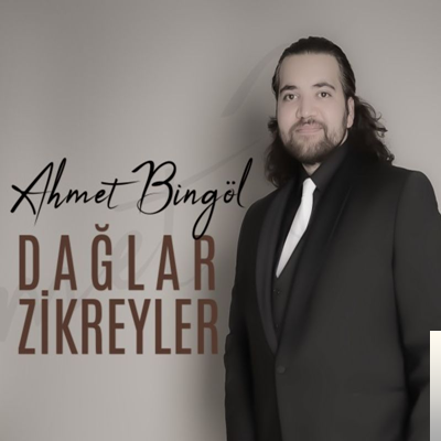 دانلود آلبوم Dağlar Zikreyler (2020) از Ahmet Bingöl