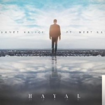 دانلود آلبوم Hayal (2019) از Ahmet Halıcı