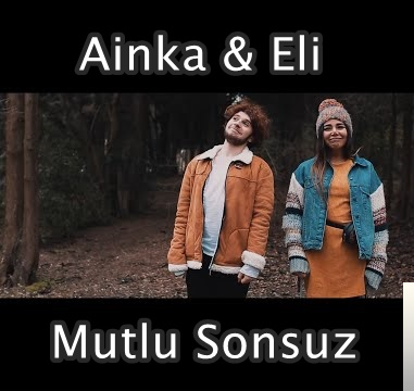 دانلود آلبوم Mutlu Sonsuz (2019) از Ainka