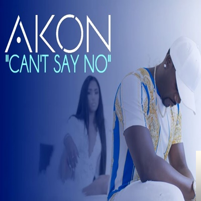 دانلود آلبوم Can't Say No (2019) از Akon