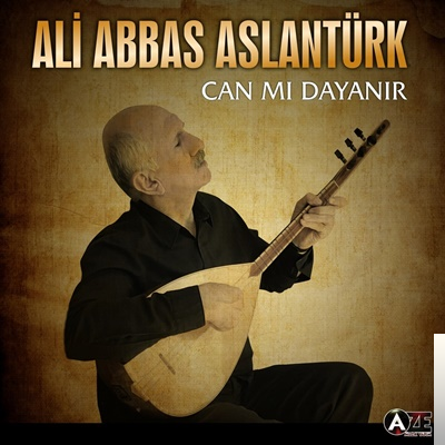 دانلود آلبوم Can mı Dayanır (1995) از Ali Abbas Aslantürk