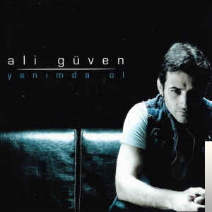 دانلود آلبوم Yanımda Ol (2008) از Ali Güven