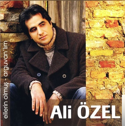دانلود آلبوم Ellerin Olmuş/Arguvanlım (2006) از Ali Özel