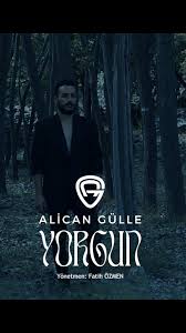 دانلود آلبوم Yorgun (2024) از Alican Gülle
