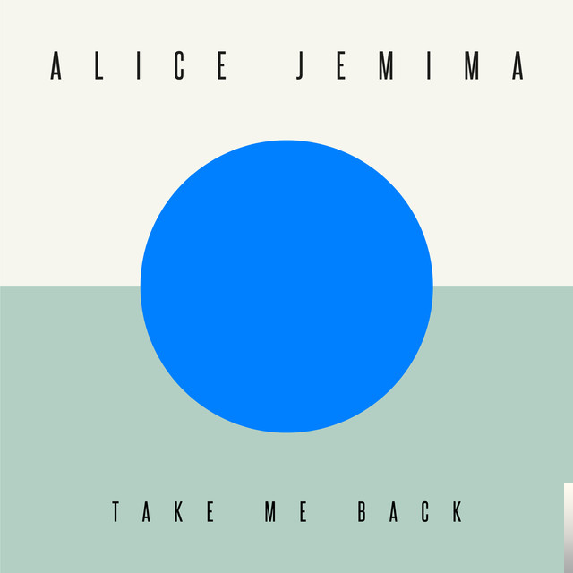 دانلود آلبوم Take Me Back (2018) از Alice Jemima