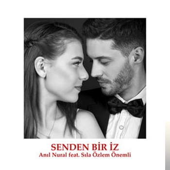 دانلود آلبوم Senden Bir İz (2019) از Anıl Nural
