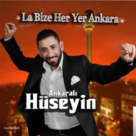 دانلود آلبوم Bize Her Yer Ankara (2017) از Ankaralı Hüseyin