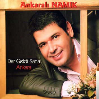 دانلود آلبوم Dar Geldi Sana Ankara (2010) از Ankaralı Namık