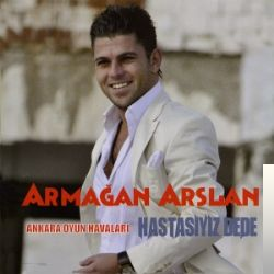 دانلود آلبوم Hastasıyız Dede (2014) از Armağan Arslan