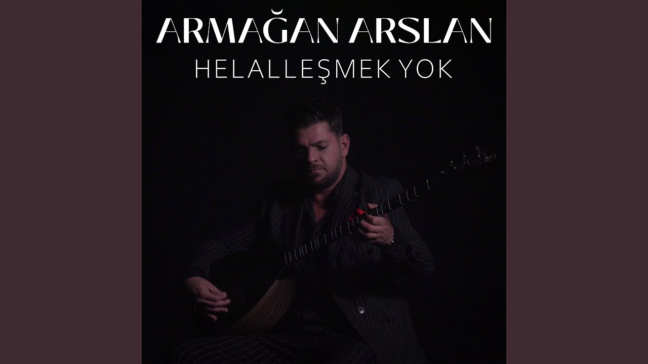 دانلود آلبوم Helalleşmek Yok (2024) از Armağan Arslan