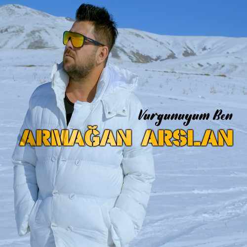 دانلود آلبوم Vurgunuyum Ben (2025) از Armağan Arslan