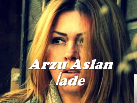 دانلود آلبوم İade (2018) از Arzu Aslan
