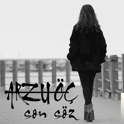 دانلود آلبوم Son Söz (2020) از Arzu Öç