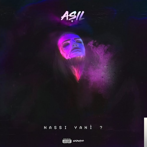 دانلود آلبوم Nassı Yani (2018) از Aşıl