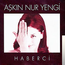 دانلود آلبوم Haberci (1997) از Aşkın Nur Yengi