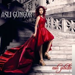 دانلود آلبوم Aslı Gibidir (2012) از Aslı Güngör