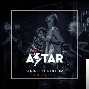 دانلود آلبوم Seninle Yok Oldum (2019) از Astar