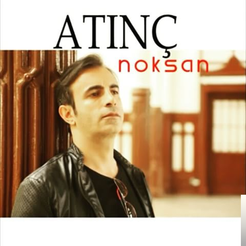 دانلود آلبوم Noksan (2015) از Atınç