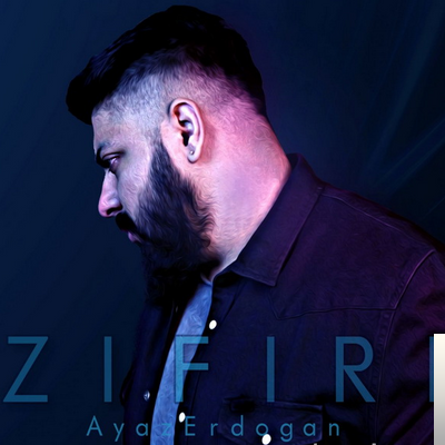 دانلود آلبوم Zifiri (2019) از Ayaz Erdoğan