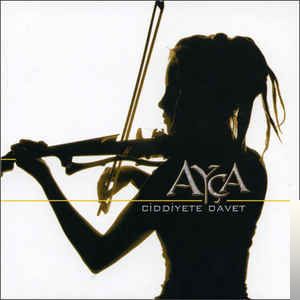 دانلود آلبوم Ciddiyete Davet (2008) از Ayça