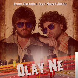 دانلود آلبوم Olay Ne (2019) از Aydın Kurtoğlu