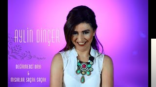 دانلود آلبوم Değirmenci Dayı (2018) از Aylin Dinçer