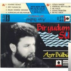 دانلود آلبوم Bir Yudum Su (1992) از Azer Bülbül