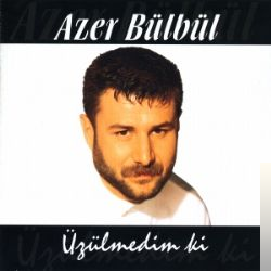 دانلود آلبوم Üzülmedim Ki (2006) از Azer Bülbül