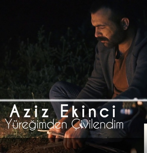 دانلود آلبوم Yüreğimden Çivilendim (2018) از Aziz Ekinci