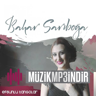 دانلود آلبوم Efsunlu Tangolar (2019) از Bahar Sarıboğa