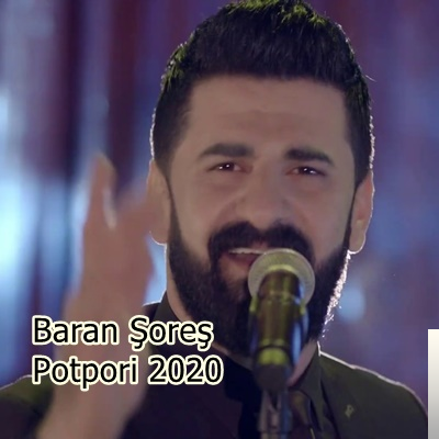 دانلود آلبوم Potpori (2020) از Baran Şoreş