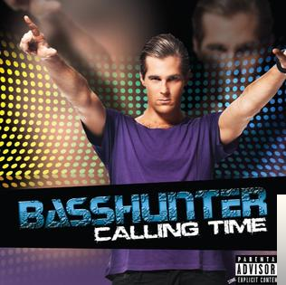 دانلود آلبوم Calling Time از Basshunter