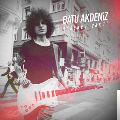 دانلود آلبوم Hareket Vakti (2019) از Batu Akdeniz