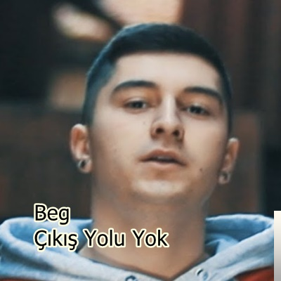 دانلود آلبوم Çıkış Yolu Yok (2020) از Beg