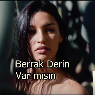 دانلود آلبوم Var mısın (2019) از Berrak Derin
