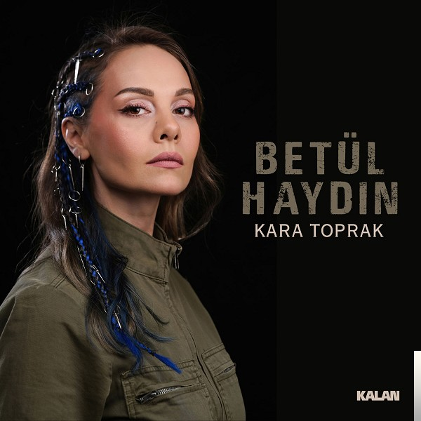 دانلود آلبوم Kara Toprak (2019) از Betül Haydın