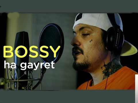 دانلود آلبوم Ha Gayret (2018) از Bossy