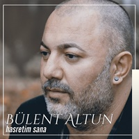 دانلود آلبوم Hasretim Sana (2018) از Bülent Altun