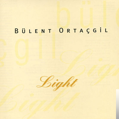 دانلود آلبوم Light (1998) از Bülent Ortaçgil