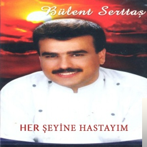 دانلود آلبوم Her Şeyine Hastayım (2001) از Bülent Serttaş