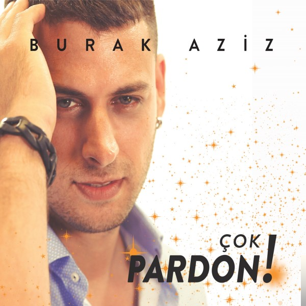 دانلود آلبوم Çok Pardon (2013) از Burak Aziz