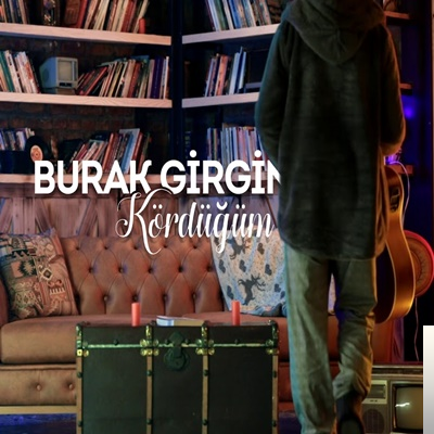 دانلود آلبوم Kördüğüm (2020) از Burak Girginer