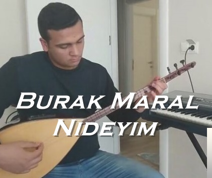 دانلود آلبوم Nideyim (2018) از Burak Maral