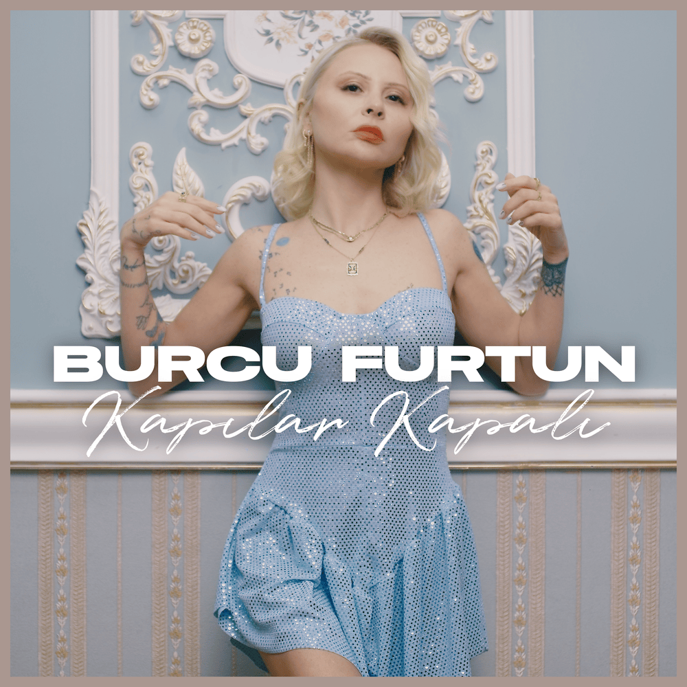 دانلود آلبوم Kapılar Kapalı (2025) از Burcu Furtun