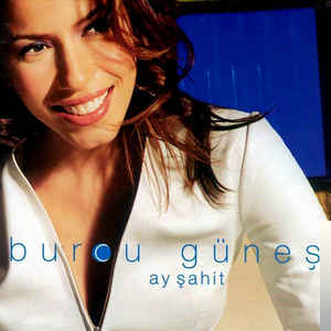 دانلود آلبوم Ay Şahit (2004) از Burcu Güneş