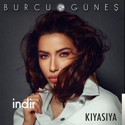 دانلود آلبوم Kıyasıya (2019) از Burcu Güneş