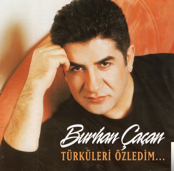 دانلود آلبوم Türküleri Özledim (2000) از Burhan Çaçan