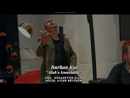 دانلود آلبوم Allaha Ismarladık (2024) از Burhan Kul